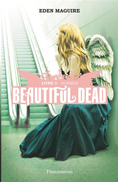 Beautiful dead. Vol. 3. Summer