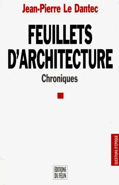 Feuillets d'architecture : chroniques