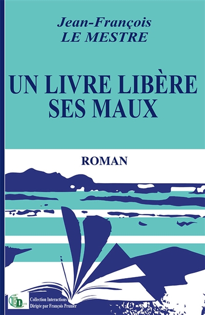 Un livre libère ses maux