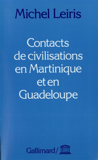 Contacts de civilisations en Martinique et en Guadeloupe