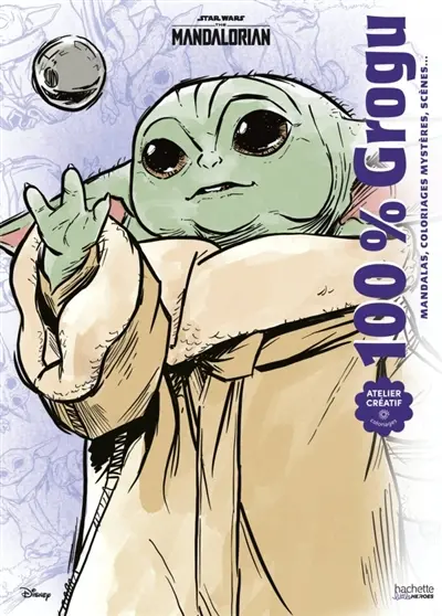100 % Grogu : Mandalas, coloriages mystères, scènes...