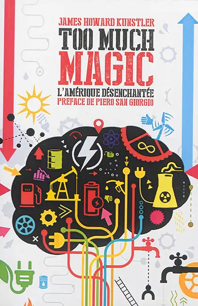 Too much magic : l'Amérique désenchantée