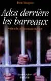 Ados derrière les barreaux