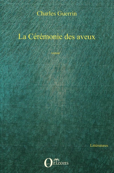 La cérémonie des aveux