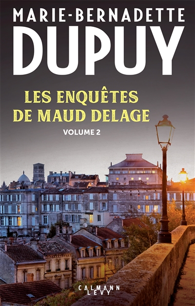 Les enquêtes de Maud Delage. Vol. 2