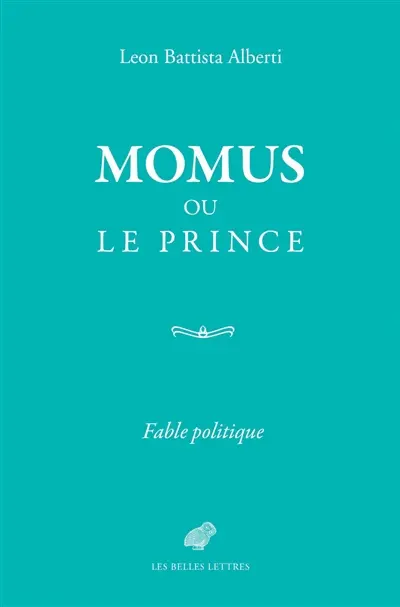 Momus ou le Prince : fable politique