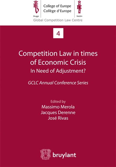 Competition law in time of economic crisis : in need of adjustment