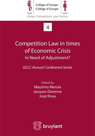 Competition law in time of economic crisis : in need of adjustment