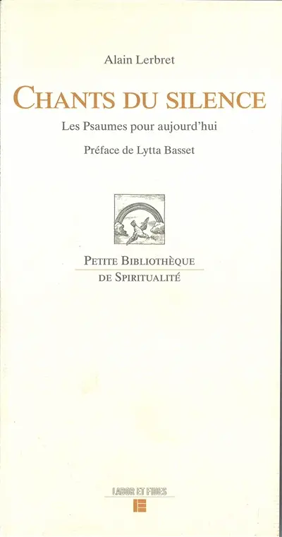 Chants du silence : les psaumes pour aujourd'hui