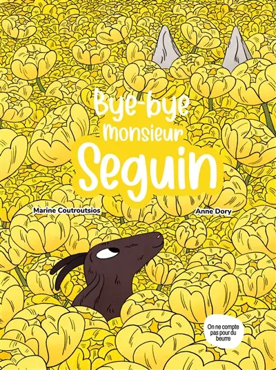 Bye-bye monsieur Seguin