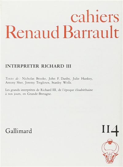Cahiers Renaud-Barrault, n° 114. Interpréter Richard III