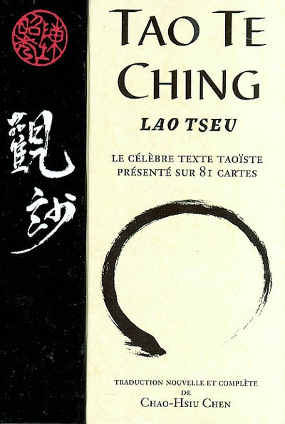 Tao te ching : le célèbre texte taoïste présenté sur 81 cartes