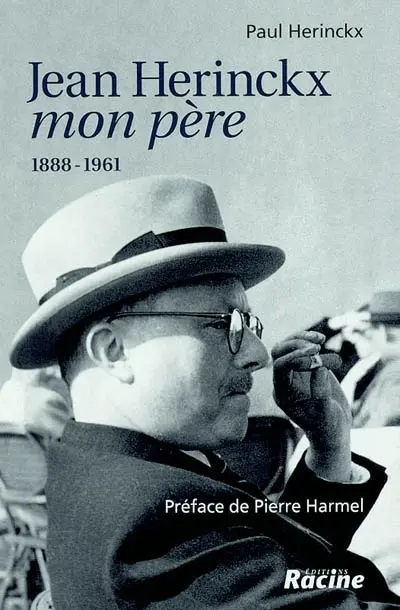Jean Herinckx mon père : 1888-1961