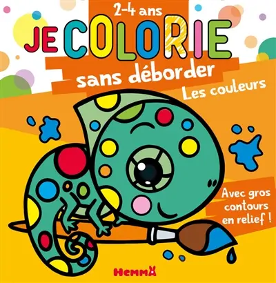 Les couleurs : je colorie sans déborder : 2-4 ans