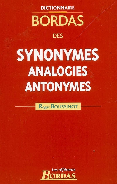 Dictionnaire Bordas des synonymes, analogies, antonymes