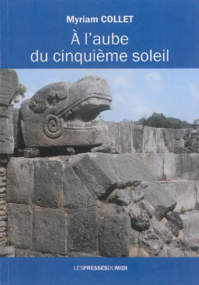 A l'aube du cinquième soleil