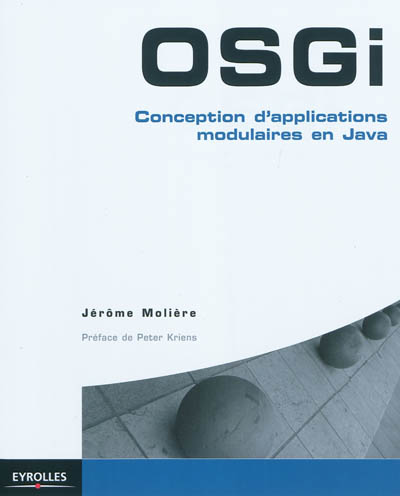 OSGi : conception d'applications modulaires en Java