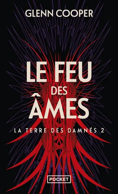 La terre des damnés. Vol. 2. Le feu des âmes