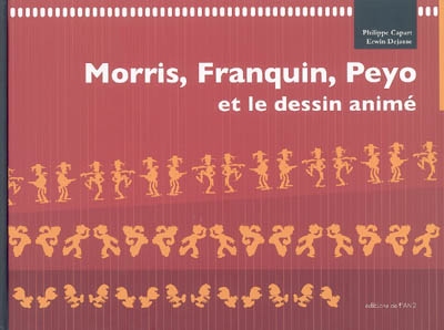 Morris, Franquin, Peyo et le dessin animé