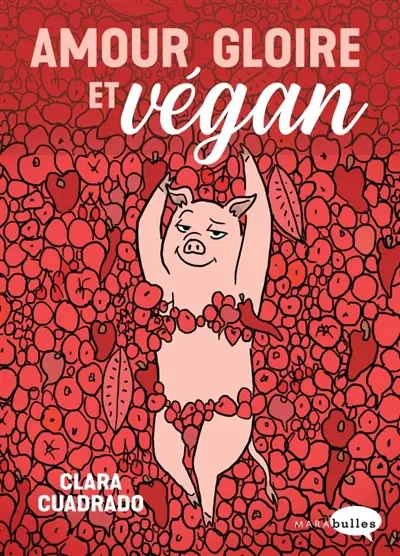Amour, gloire & végan