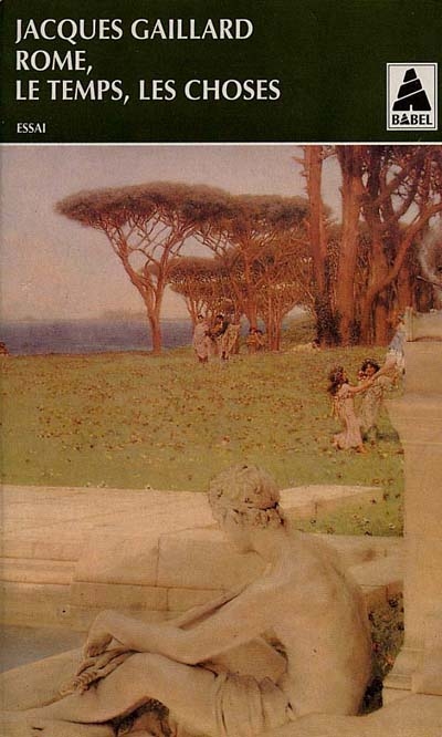 Rome, le temps, les choses