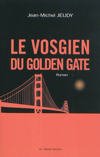 Le Vosgien du Golden Gate