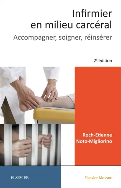 Infirmier en milieu carcéral : accompagner, soigner, réinsérer