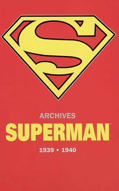 Superman : 1939-1940