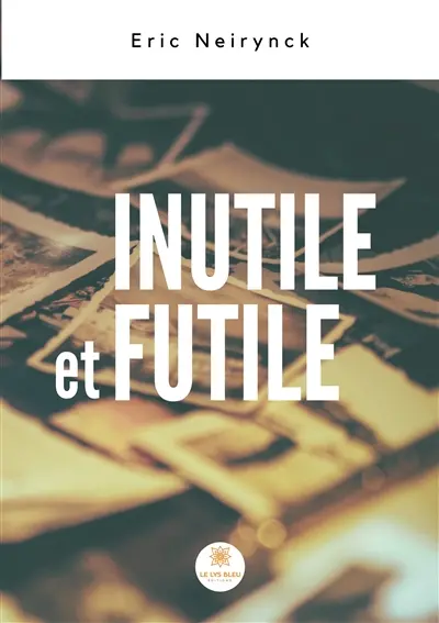 Inutile et futile
