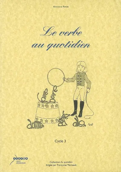 Le verbe au quotidien : cycle 3