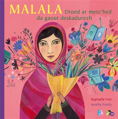 Malala : droed ar merc'hed da gaout deskadurezh