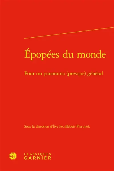 Epopées du monde : pour un panorama (presque) général