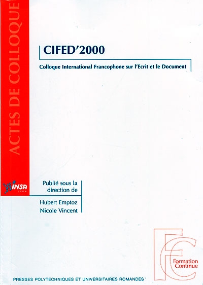 CIFED 2000 : Colloque international francophone sur l'écrit et le document