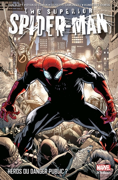 The superior Spider-Man. Vol. 1. Héros du danger public ?