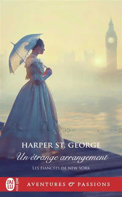 Les fiancées de New York. Vol. 2. Un étrange arrangement