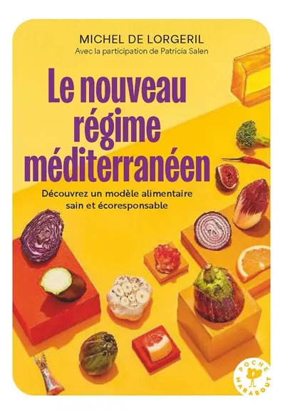 Le nouveau régime méditerranéen : découvrez un modèle alimentaire sain et écoresponsable