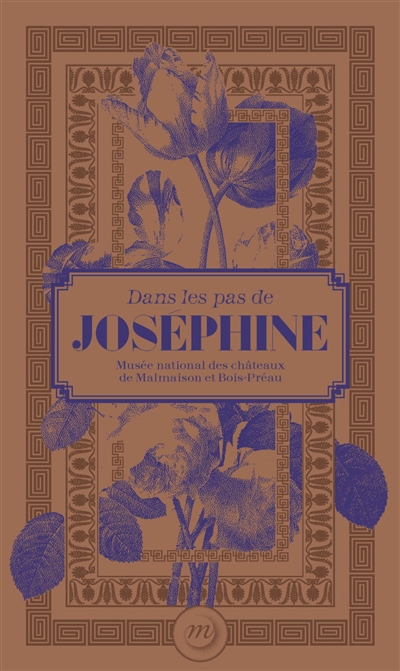 Dans les pas de Joséphine :...