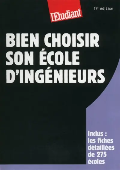 Bien choisir son école d'ingénieurs