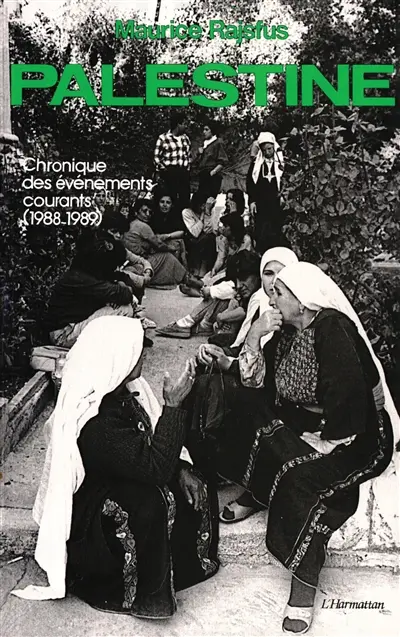 Palestine : chronique des évènements courants, 1988-1989