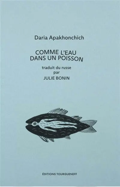 COMME L’EAU DANS UN POISSON