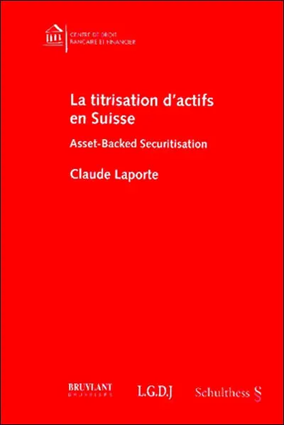La titrisation d'actifs en Suisse