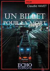 Un billet pour la mort