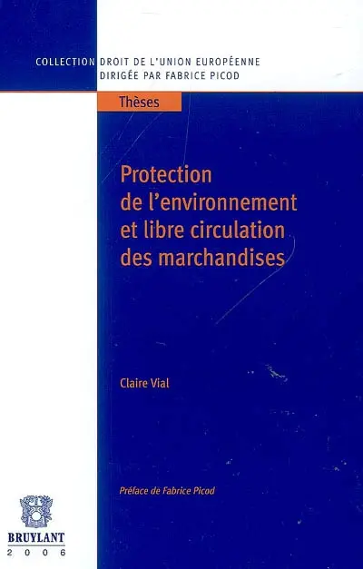 Protection de l'environnement et libre circulation des marchandises
