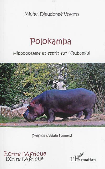 Polokamba : hippopotame et esprit sur l'Oubangui
