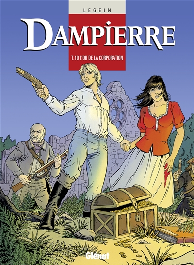 Dampierre. Vol. 10. L'or de la corporation