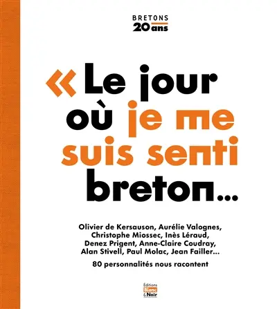 Le jour où je me suis senti breton...