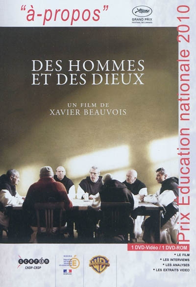 Des hommes et des dieux : un film de Xavier Beauvois