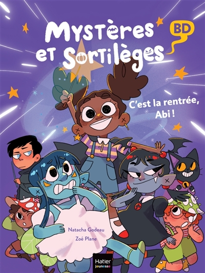 Mystères et sortilèges, tome 1 : C'est la rentrée, Abi !