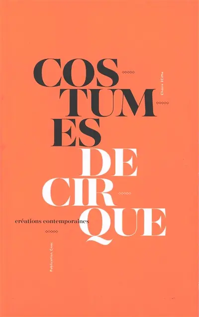 Costumes de cirque : créations contemporaines