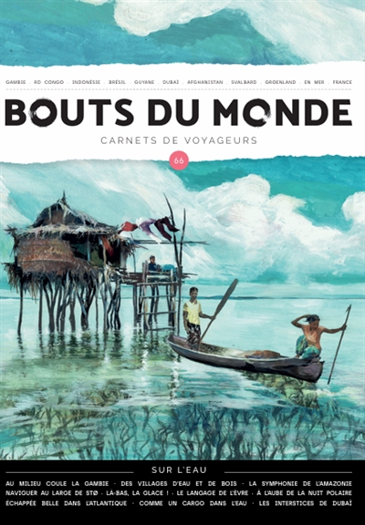 Bouts du monde : carnets de...
